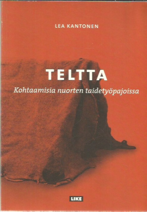 Teltta – Kohtaamisia nuorten taidetyöpajoissa