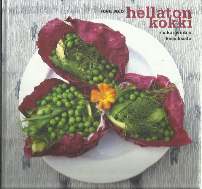 Hellaton kokki – raakaravintoa kasviksista