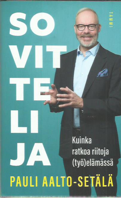 Sovittelija - Kjuinka ratkoa riitoja (työ)elämässä