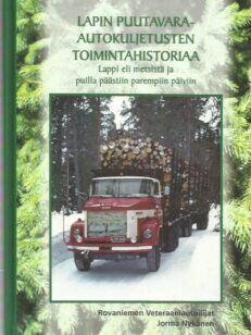 Lapin puutavara-autokuljetusten toimintahistoriaa