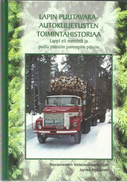 Lapin puutavara-autokuljetusten toimintahistoriaa
