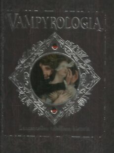 Vampyrologia - Langenneiden todellinen historia