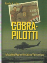 Cobra-pilotti – Taisteluhelikopterilentäjänä Vietnamissa