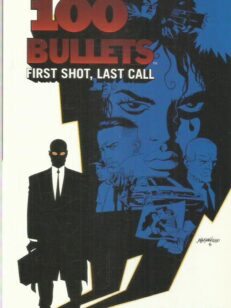 100 Bullets 1 - First shot, last call