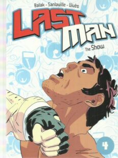 Lastman 4 - The Show