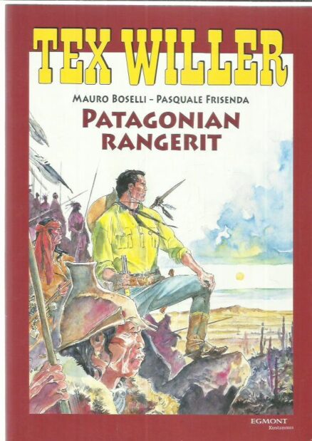 Tex Willer - Patagonian rangerit