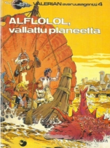 Avaruusagentti Valerianin seikkailuja – Alflolol, vallattu planeetta