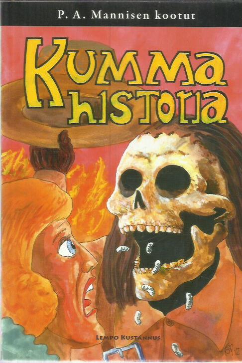 P. A. Mannisen kootut - Kumma historia