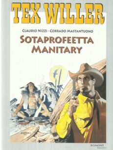 Tex Willer - Sotaprofeetta Manitary