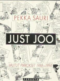 Just joo - Valitut piirrokser 1988-1994