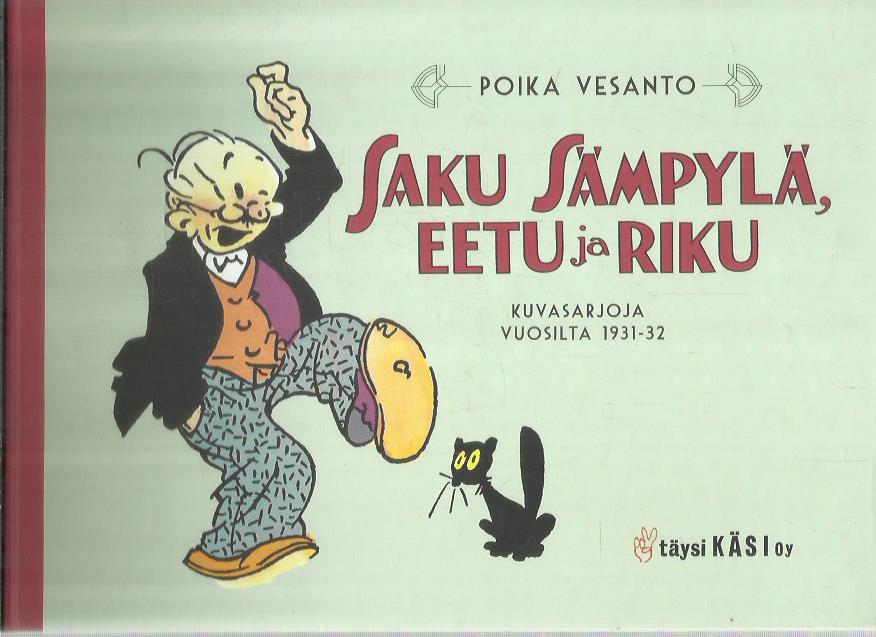 Saku Sämpylä, Eetu ja Riku - Kuvasarjoja vuosilta 1931-32
