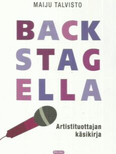 Backstagella - Artistituottajan käsikirja