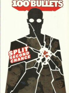100 Bullets 1 - Split second chance