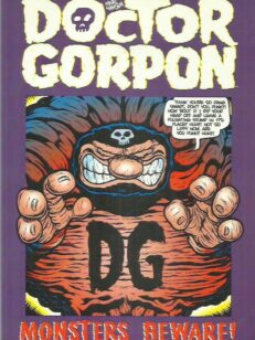 Doctor Gorpon - Monsters Beware!