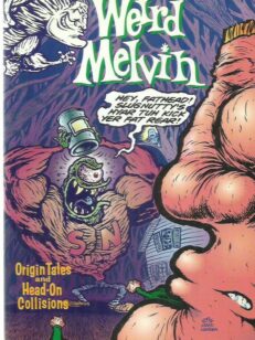 Weird Melvin - The Comic Book Series