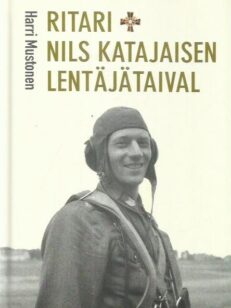 Ritari Nils Katajaisen lentäjätaival