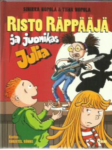 Risto Räppääjä ja juonikas Julia