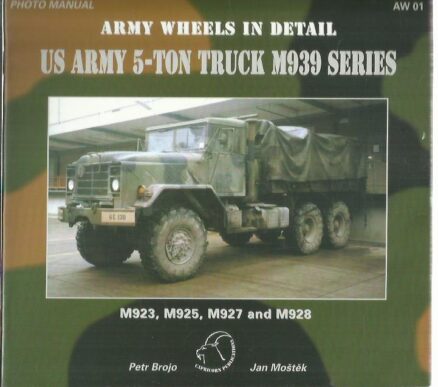 Army Weels in Detail - US Army 5-ton Truck M939 Series