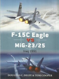 F-15C Eagle vs MiG-23/25 Iraq 1991