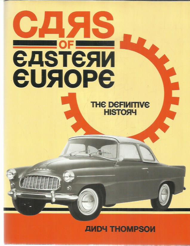Cars of Eastern Europe - The Definitive History