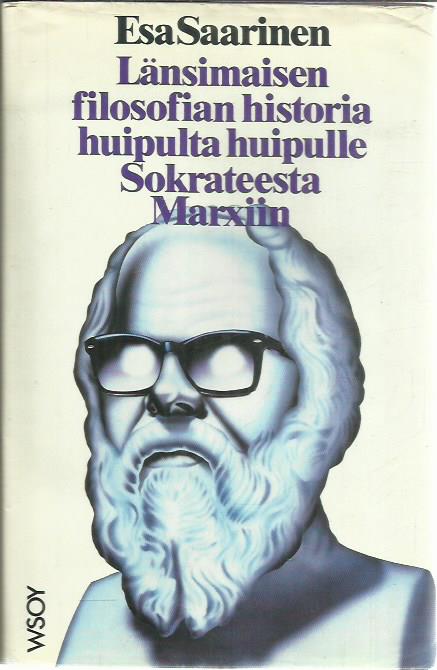 Länsimaisen filossofian historia huipulta huipulle Sokrateesta Marxiin