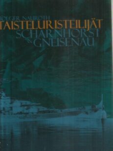 Taisteluristeilijät Scharnhorst & Gneisenau