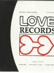 Love Records 1966-1979 - tarina, taiteilijat, tuotanto