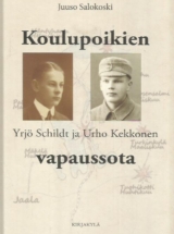 Koulupoikien vapaussota – Yrjö Schildt ja Urho Kekkonen