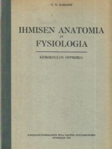 Ihmisen anatomia ja fysiologia - Keskikoulun oppikirja