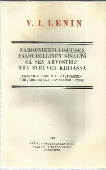 Narodnikkilaisuuden taloudellinen sisältö ja sen arvostelu hta Struven kirjassa