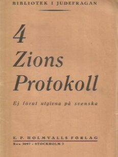 Bibliotek i judefrågan - 4 Zions Protokoll - Ej förut utgivna på svenska