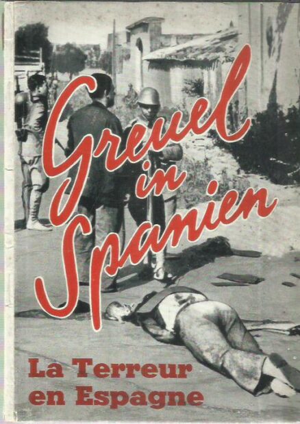 Greuel in Spanien - La Terreur en Espagne