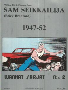 Sam Seikkailija (Brick Bradford) 1947-52 - Wanhat sarjat n:o 2