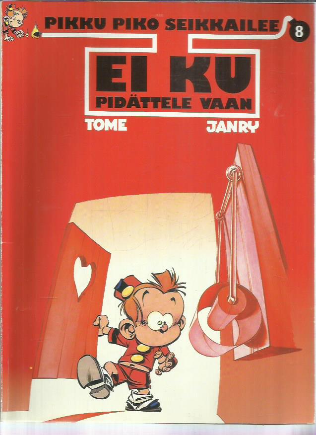Pikku Piko seikkailee 8 - Ei ku pidättele vaan!