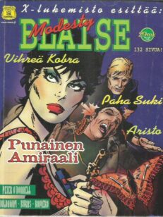 X-lukemisto esittää 1/1997 - Modesty Blaise - Punainen amiraali, Vihreä kobra, Paha Suki, Aristo