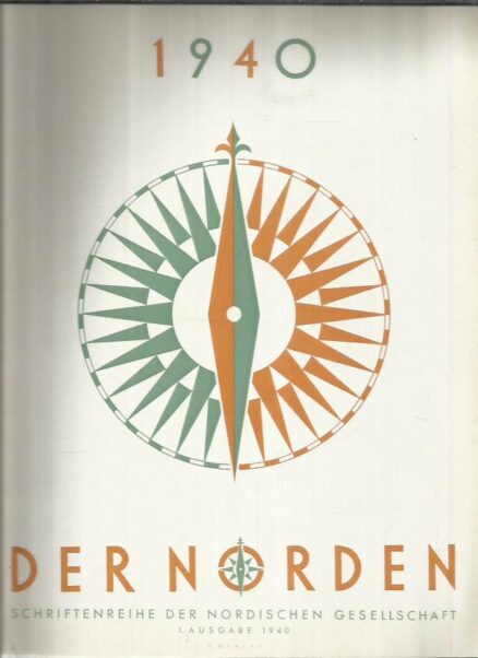 Der Norden Monatsschrift der Nordischen Gesellschaft 1. ausgabe 1940