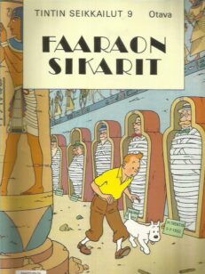 Tintin seikkailut 9 - Faaraon sikarit