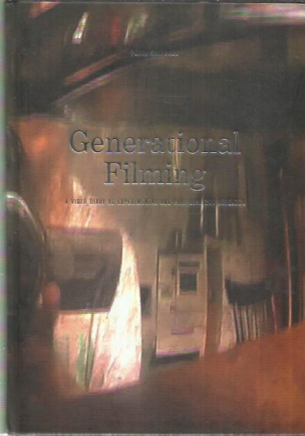 Generational Filming - A Video Diary as Experimental and Participatory Research
