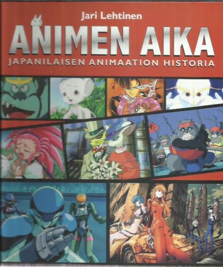 Animen aika - Japanilaisen animaation historia
