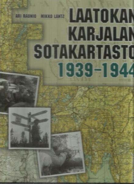 Laatokan Karjalan sotakartasto 1939-1944