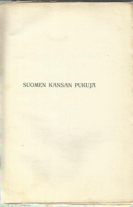 Suomen kansan pukuja 1800-luvulla I Karjala
