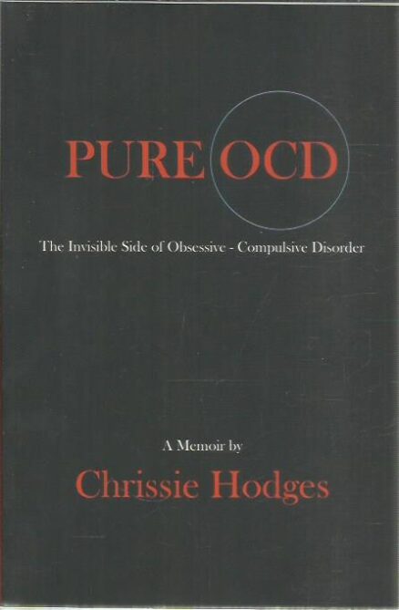 Pure OCD - The Invisible Side on Obsessive - Compulsive Disorder