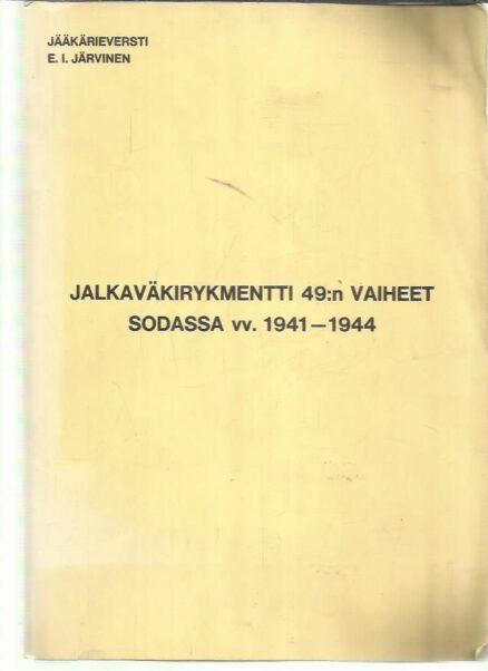 Jalkaväkirykmentti 49:n vaiheet sodassa vv. 1941-1944
