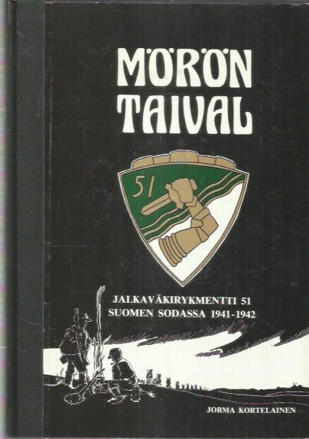 Mörön taival - Jalkaväkirykmentti 51 Suomen sodassa 1941-1942