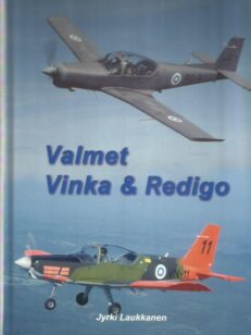 Valmet Vinka & Redigo