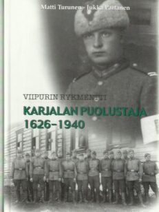 Viipurin rykmentti - Karjalan puolustaja 1626-1940