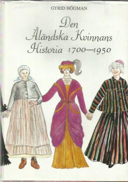 Den åländska kvinnans historia 1700-1950