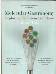 Molecular Gastronomy - Exploring the Science of Flavor