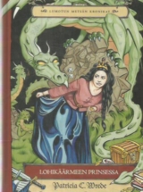 Lohikäärmeen prinsessa – Lumotun metsän kronikat