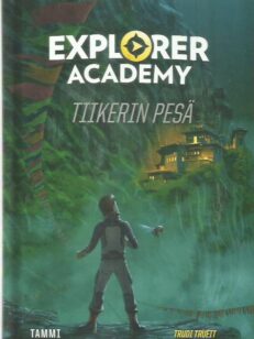 Explorer Academy 5 - Tiikerin pesä